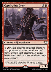 Tripulação Cativante / Captivating Crew - Magic: The Gathering - MoxLand
