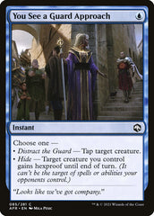 Vocês Veem um Guarda se Aproximando / You See a Guard Approach - Magic: The Gathering - MoxLand