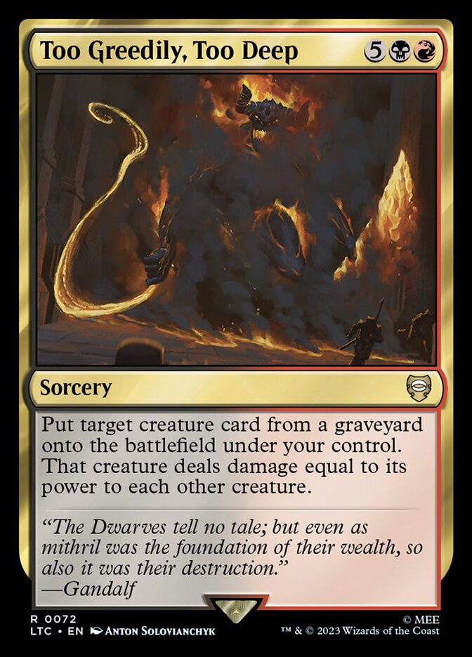 Com Ganância Demais, Fundo Demais / Too Greedily, Too Deep - Magic: The Gathering - MoxLand