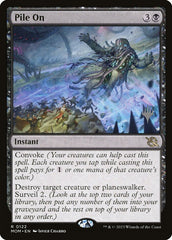 Empilhar / Pile On - Magic: The Gathering - MoxLand