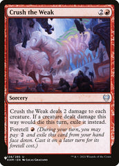 Esmagar os Fracos / Crush the Weak - Magic: The Gathering - MoxLand