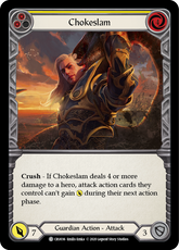 Chokeslam (Yellow) - Crucible of War (1ª Edição)