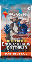 Booster de Jogo - Os Fora da Lei de Encruzilhada do Trovão - Magic: The Gathering - MoxLand
