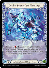 Oscilio, Scion of the Third Age - Flesh and Blood TCG - MoxLand