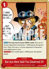 But Ace Here Said You Deserved It!! - One Piece Card Game - MoxLand