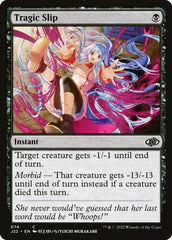 Escorregão Trágico / Tragic Slip - Magic: The Gathering - MoxLand