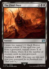 Os Dias Finais / The Final Days - Magic: The Gathering - MoxLand