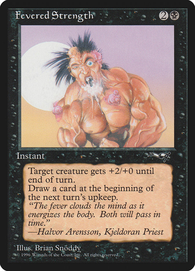 Força Febril / Fevered Strength - Magic: The Gathering - MoxLand