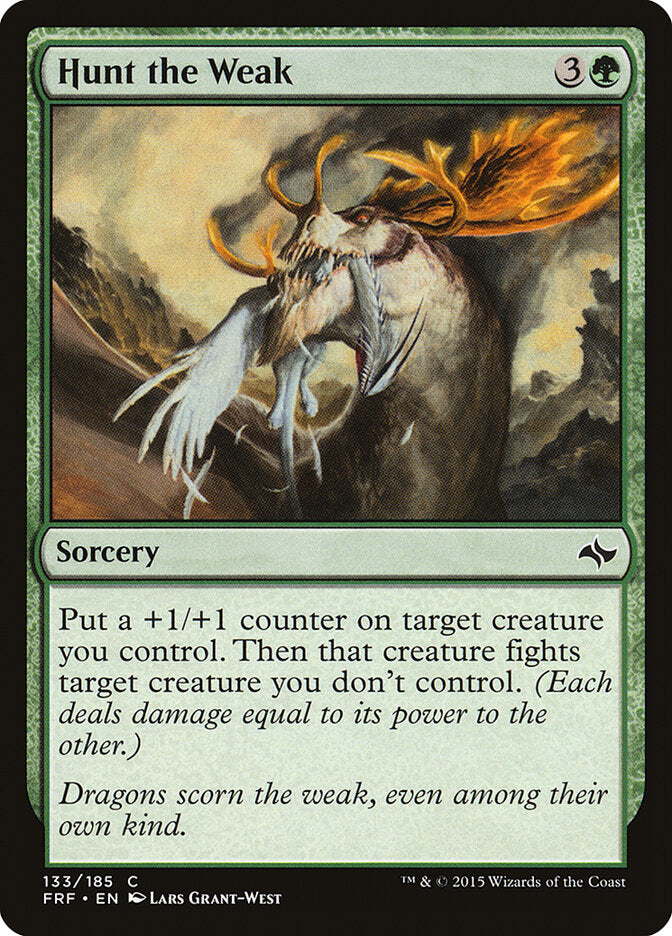 Caçar os Fracos / Hunt the Weak - Magic: The Gathering - MoxLand