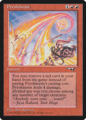 Pirocinesia / Pyrokinesis - Magic: The Gathering - MoxLand