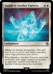 Banish to Another Universe - Magic: The Gathering - MoxLand
