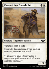 Paramédico Fora da Lei / Outlaw Medic - Magic: The Gathering - MoxLand