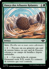 Dança dos Arbustos Rolantes / Dance of the Tumbleweeds - Magic: The Gathering - MoxLand
