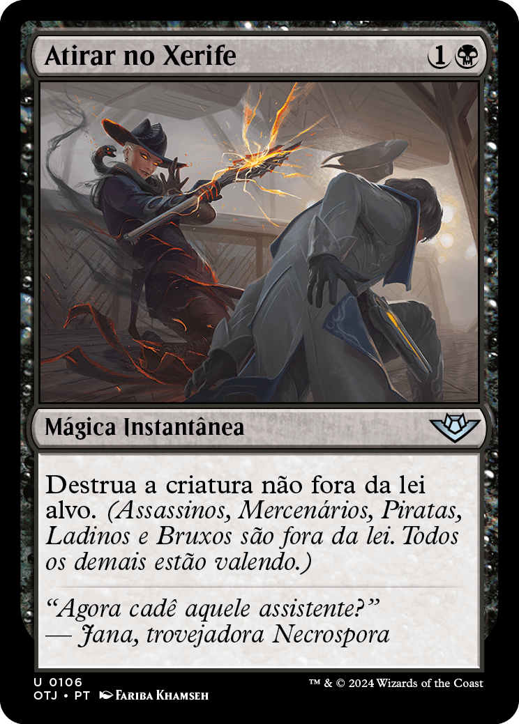 Atirar no Xerife / Shoot the Sheriff - Magic: The Gathering - MoxLand