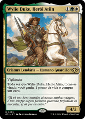 Wylie Duke, Herói Atiin / Wylie Duke, Atiin Hero - Magic: The Gathering - MoxLand