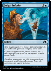 Julgar Inferior / Deem Inferior - Magic: The Gathering - MoxLand