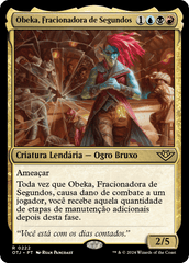Obeka, Fracionadora de Segundos / Obeka, Splitter of Seconds - Magic: The Gathering - MoxLand