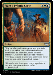 Fazer a Própria Sorte / Make Your Own Luck - Magic: The Gathering - MoxLand