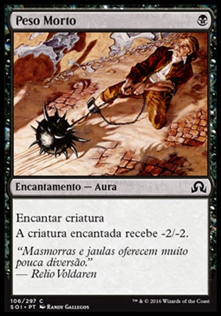Peso Morto / Dead Weight - Magic: The Gathering - MoxLand