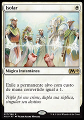Isolar / Isolate - Magic: The Gathering - MoxLand