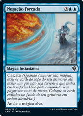 Negação Forçada / Forceful Denial - Magic: The Gathering - MoxLand