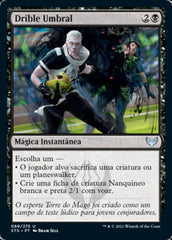 Drible Umbral / Umbral Juke - Magic: The Gathering - MoxLand