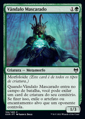 Vândalo Mascarado / Masked Vandal - Magic: The Gathering - MoxLand
