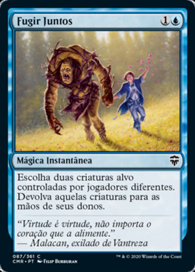 Fugir Juntos / Run Away Together - Magic: The Gathering - MoxLand