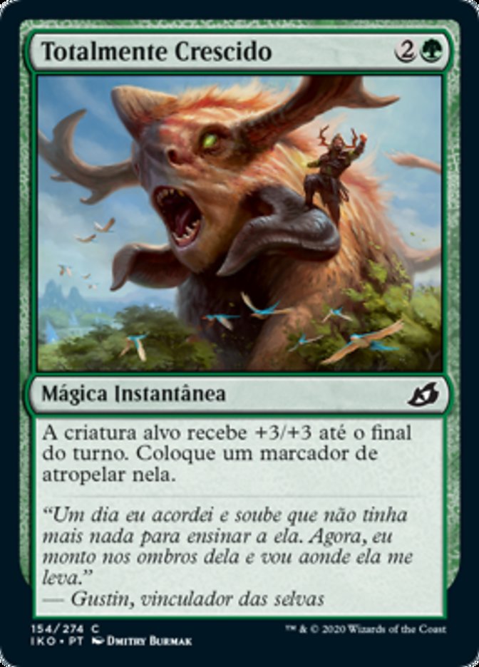 Totalmente Crescido / Fully Grown - Magic: The Gathering - MoxLand