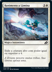Banimento a Lâmina / Blade Banish - Magic: The Gathering - MoxLand