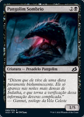 Pangolim Sombrio / Gloom Pangolin - Magic: The Gathering - MoxLand