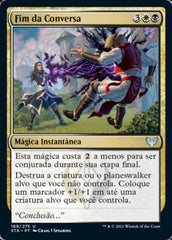Fim da Conversa / Closing Statement - Magic: The Gathering - MoxLand