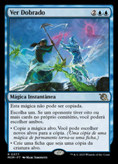 Ver Dobrado / See Double - Magic: The Gathering - MoxLand