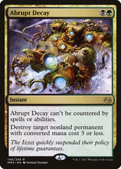 Denegeração Abrupta / Abrupt Decay - Magic: The Gathering - MoxLand