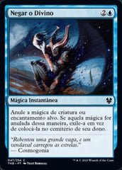 Negar o Divino / Deny the Divine - Magic: The Gathering - MoxLand
