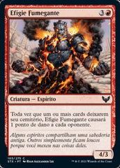Efígie Fumegante / Fuming Effigy - Magic: The Gathering - MoxLand