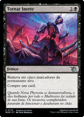 Tornar Inerte / Render Inert - Magic: The Gathering - MoxLand