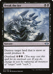 Quebrar o Gelo / Break the Ice - Magic: The Gathering - MoxLand