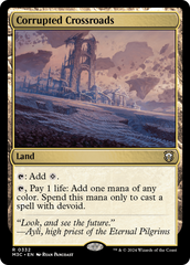 Encruzilhadas Corrompidas / Corrupted Crossroads - Magic: The Gathering - MoxLand