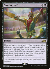 Saw in Half - Magic: The Gathering - MoxLand