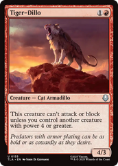 Tigre-tatu / Tiger-Dillo - Magic: The Gathering - MoxLand