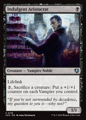 Aristocrata Indulgente / Indulgent Aristocrat - Magic: The Gathering - MoxLand