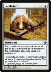 Condenar / Condemn - Magic: The Gathering - MoxLand