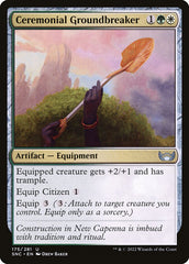 Quebra-chão Cerimonial / Ceremonial Groundbreaker - Magic: The Gathering - MoxLand