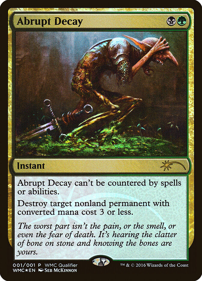 Degeneração Abrupta / Abrupt Decay - Magic: The Gathering - MoxLand