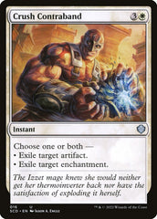 Esmagar o Contrabando / Crush Contraband - Magic: The Gathering - MoxLand