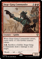 Comandante do Grupo de Cerco / Siege-Gang Commander - Magic: The Gathering - MoxLand
