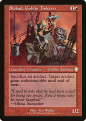 Slobad, Funileiro Goblin / Slobad, Goblin Tinkerer - Magic: The Gathering - MoxLand
