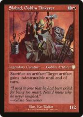 Slobad, Funileiro Goblin / Slobad, Goblin Tinkerer - Magic: The Gathering - MoxLand