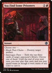 Vocês Encontram Alguns Prisioneiros / You Find Some Prisoners - Magic: The Gathering - MoxLand